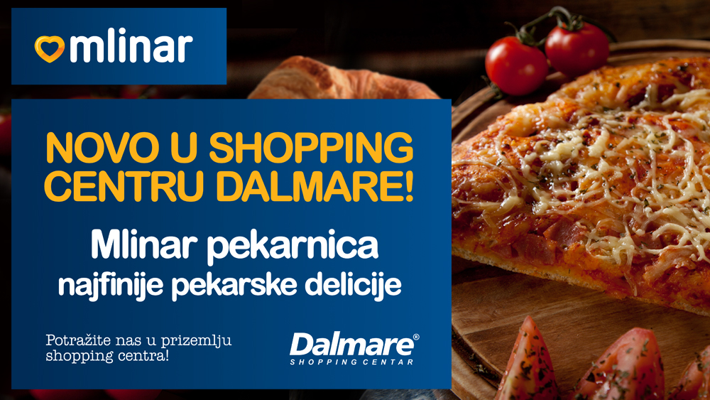 Novo u shopping centru Dalmare!