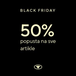 Black Friday: 50 % popusta na sve artikle